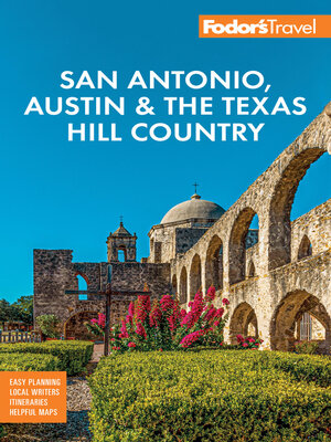cover image of Fodor's San Antonio, Austin & the Texas Hill Country